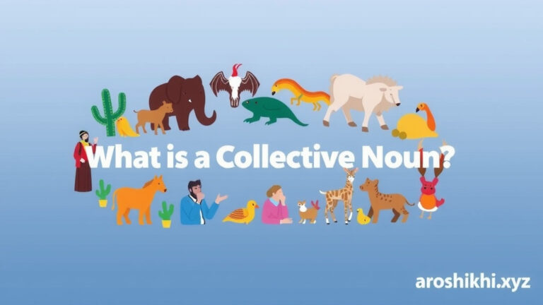 Collective noun কাকে বলে? – সহজ বাংলায় ব্যাখ্যা ও উদাহরণ