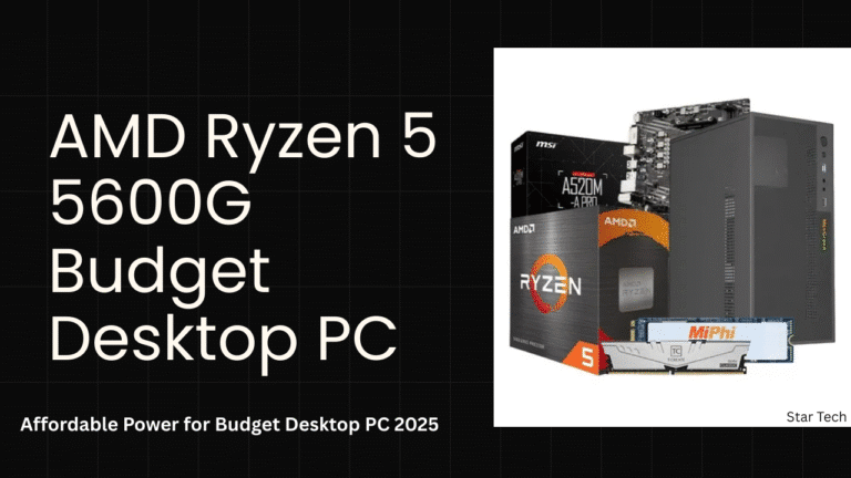 AMD Ryzen 5 5600G Price in BD: Affordable Power for Budget Desktop PC 2025
